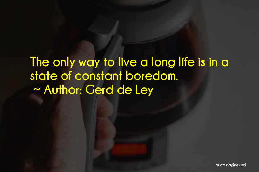 Gerd De Ley Quotes 2247454