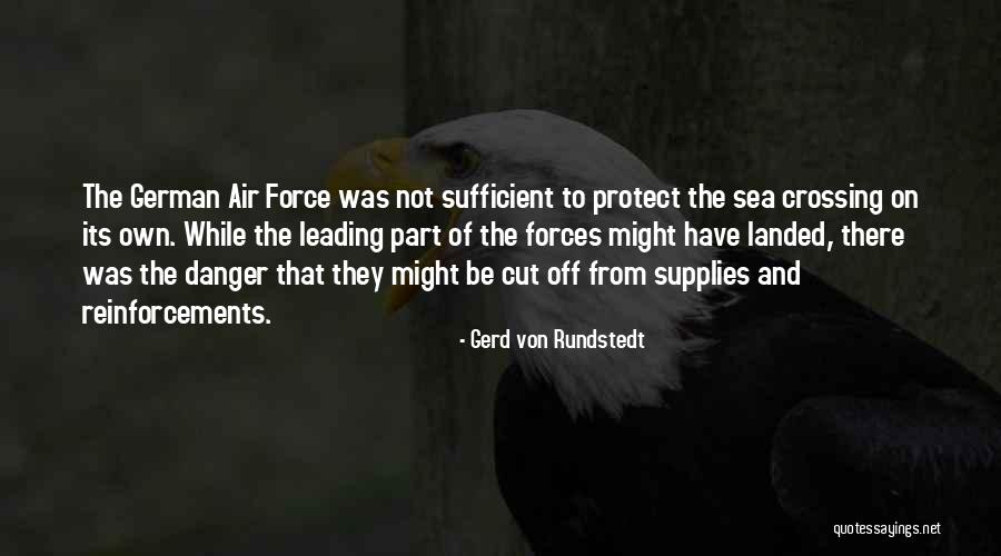 Gerd Von Rundstedt Quotes 1851301 Gerd Von Rundstedt Quotes 1851301