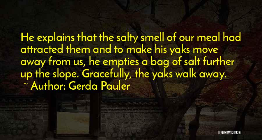 Gerda Quotes By Gerda Pauler