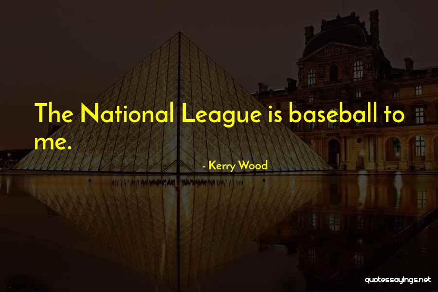 Gerdes Turf Quotes By Kerry Wood Gerdes Turf Quotes By Kerry Wood