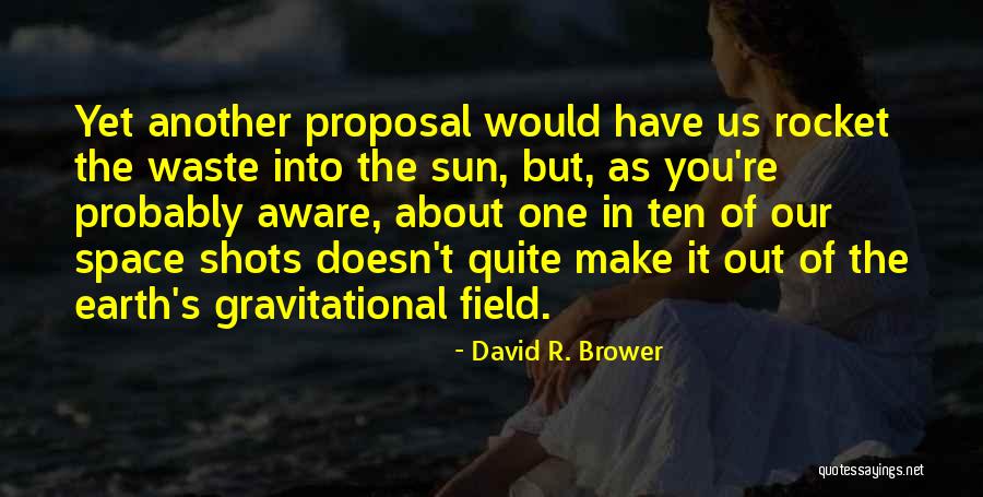 Gerding Construction Quotes By David R. Brower Gerding Construction Quotes By David R. Brower