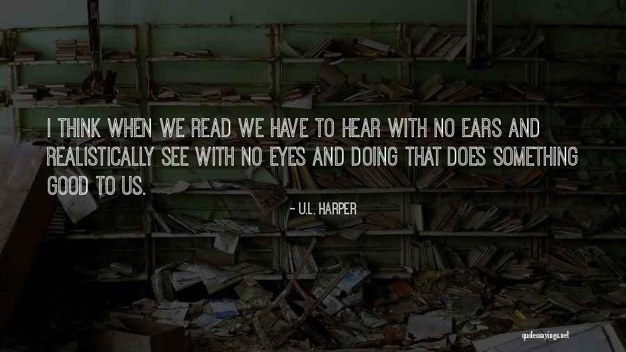 Gerding Enterprises Quotes By U.L. Harper Gerding Enterprises Quotes By U.L. Harper