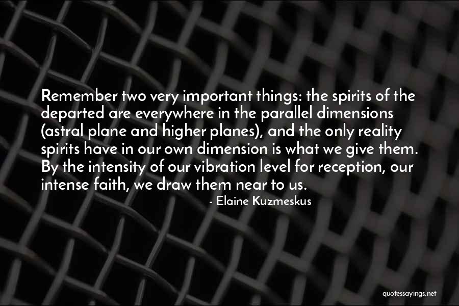 Gerdy Zedelgem Quotes By Elaine Kuzmeskus Gerdy Zedelgem Quotes By Elaine Kuzmeskus