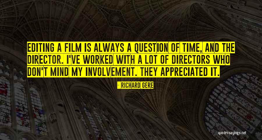 Gere Quotes By Richard Gere Gere Quotes By Richard Gere