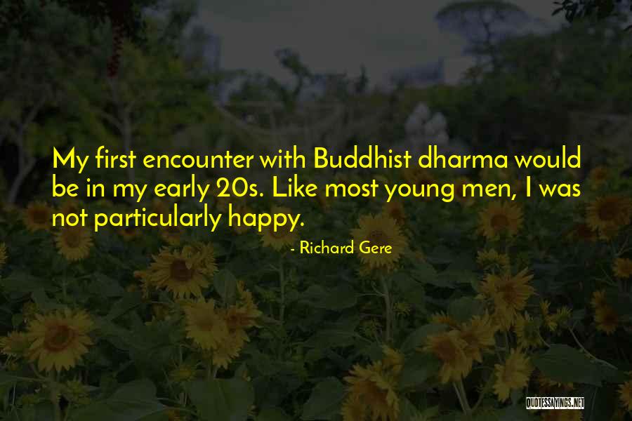 Gere Quotes By Richard Gere Gere Quotes By Richard Gere