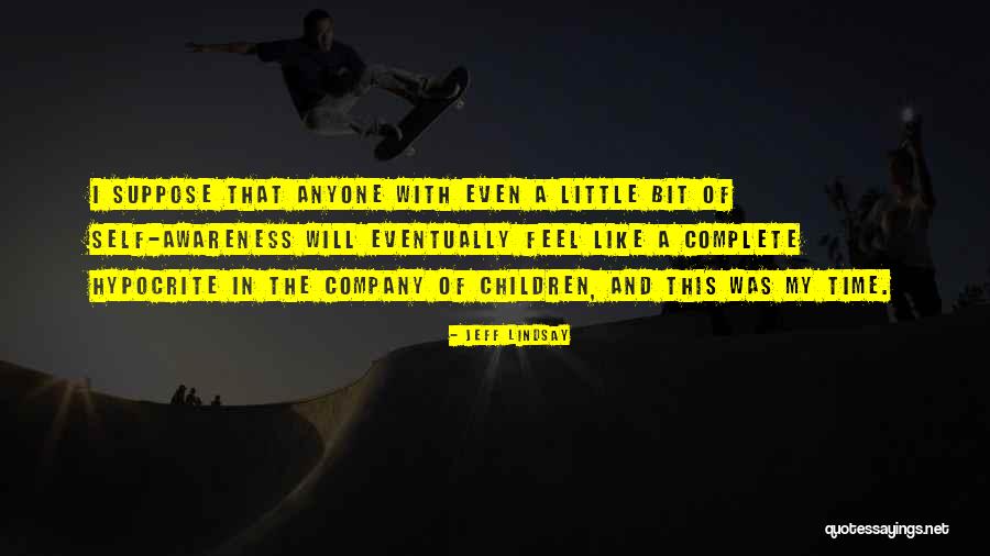 Gereja Setan Quotes By Jeff Lindsay Gereja Setan Quotes By Jeff Lindsay