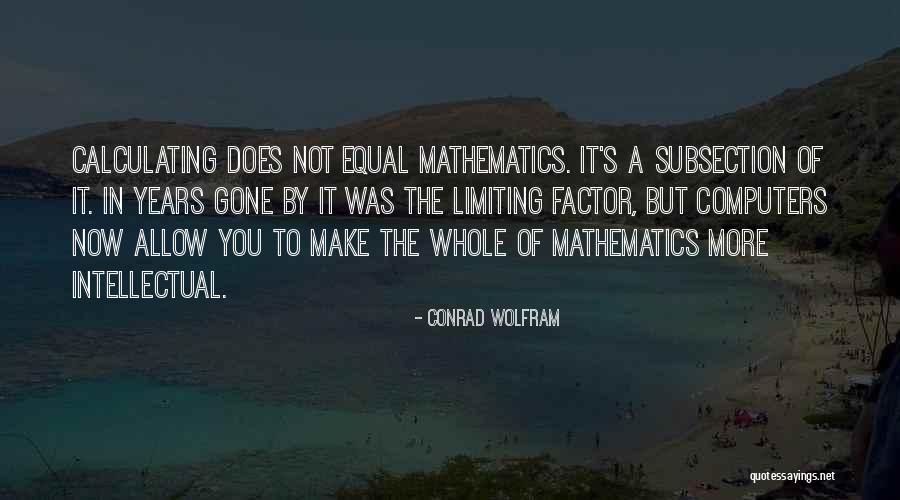 Gerekeni Yaptim Quotes By Conrad Wolfram Gerekeni Yaptim Quotes By Conrad Wolfram