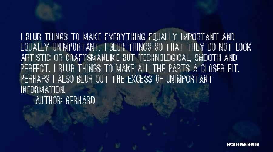 Gerhard Quotes 1253617