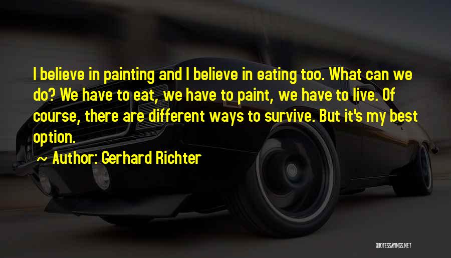 Gerhard Richter Quotes 1077616