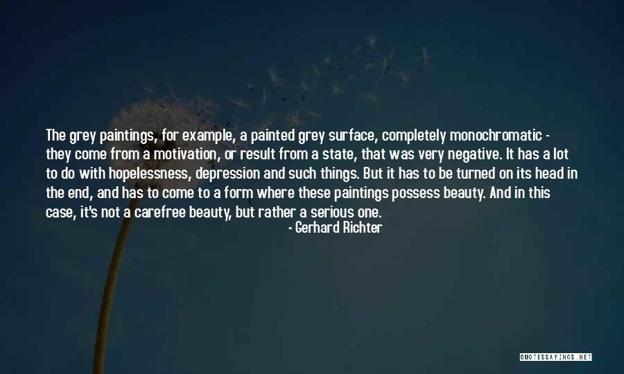 Gerhard Richter Quotes 1436939 Gerhard Richter Quotes 1436939