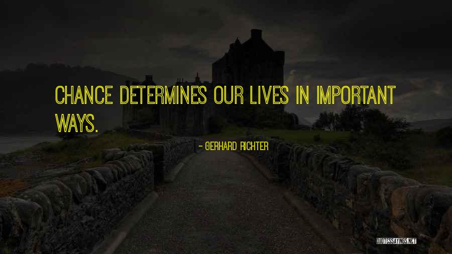 Gerhard Richter Quotes 1465718 Gerhard Richter Quotes 1465718