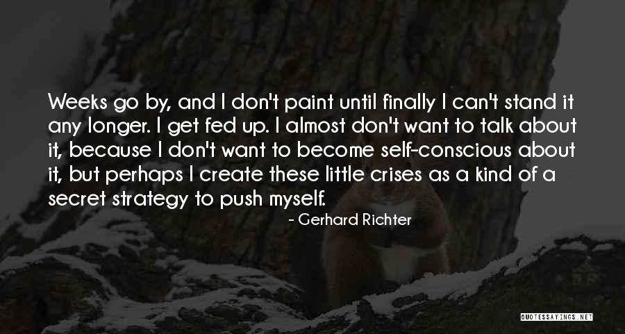 Gerhard Richter Quotes 1520071 Gerhard Richter Quotes 1520071