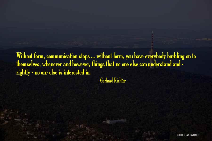 Gerhard Richter Quotes 1657038 Gerhard Richter Quotes 1657038