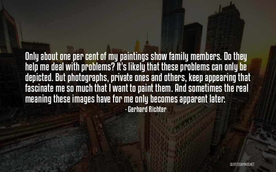 Gerhard Richter Quotes 1707211 Gerhard Richter Quotes 1707211