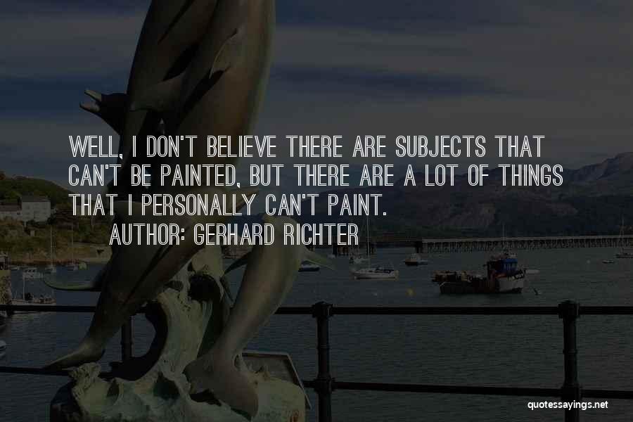 Gerhard Richter Quotes 1720559