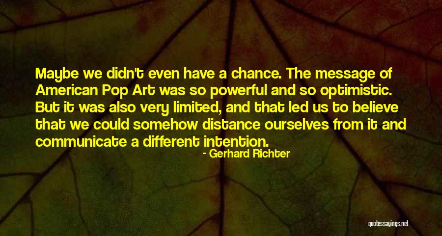Gerhard Richter Quotes 308656 Gerhard Richter Quotes 308656