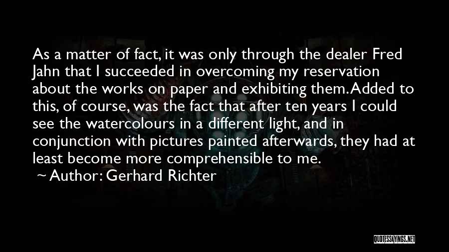 Gerhard Richter Quotes 765203