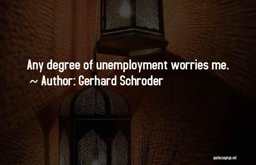 Gerhard Schroder Quotes 1950623