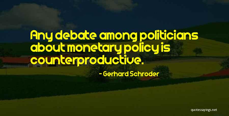 Gerhard Schroder Quotes 2193654