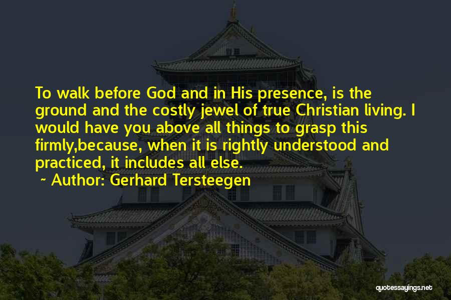 Gerhard Tersteegen Quotes 770465