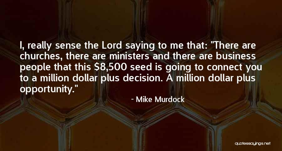 Gerhards Spartanburg Quotes By Mike Murdock