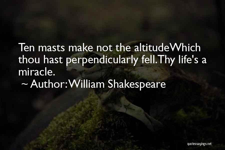 Gerhart Riegner Quotes By William Shakespeare