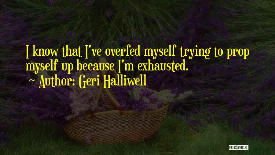 Geri Halliwell Quotes 1061613