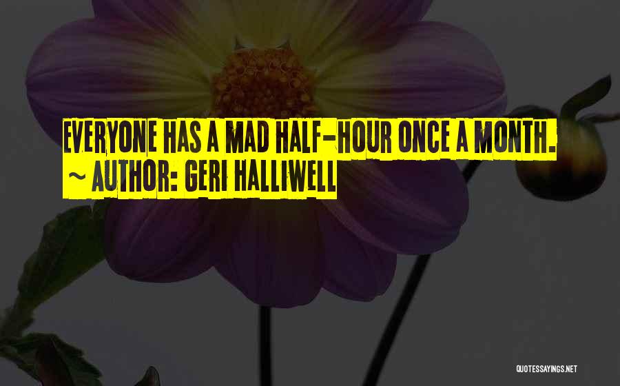 Geri Halliwell Quotes 2035297