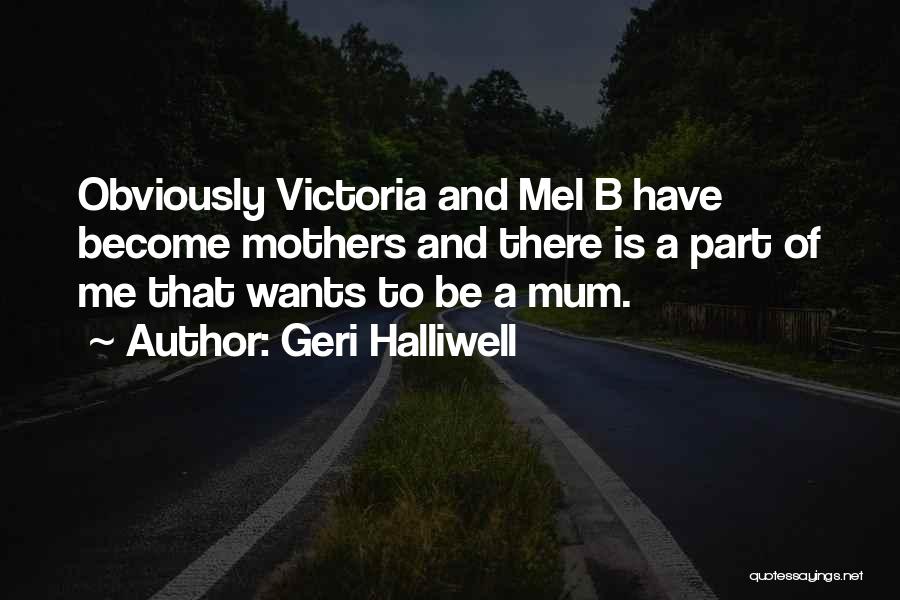 Geri Halliwell Quotes 2071760