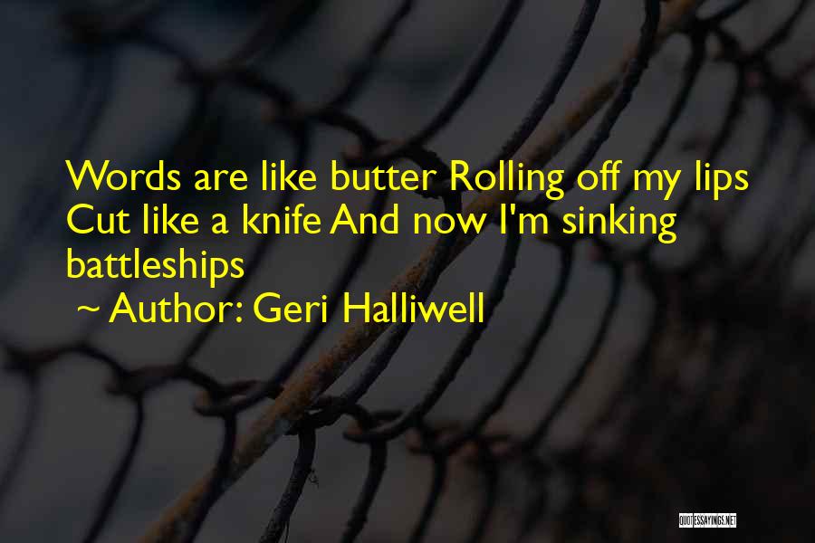 Geri Halliwell Quotes 2239335