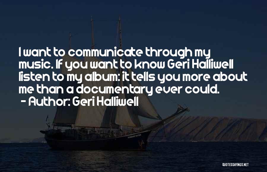 Geri Halliwell Quotes 2269312