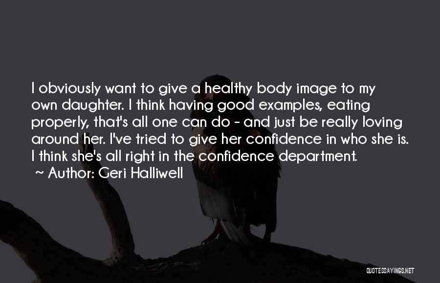 Geri Halliwell Quotes 868578