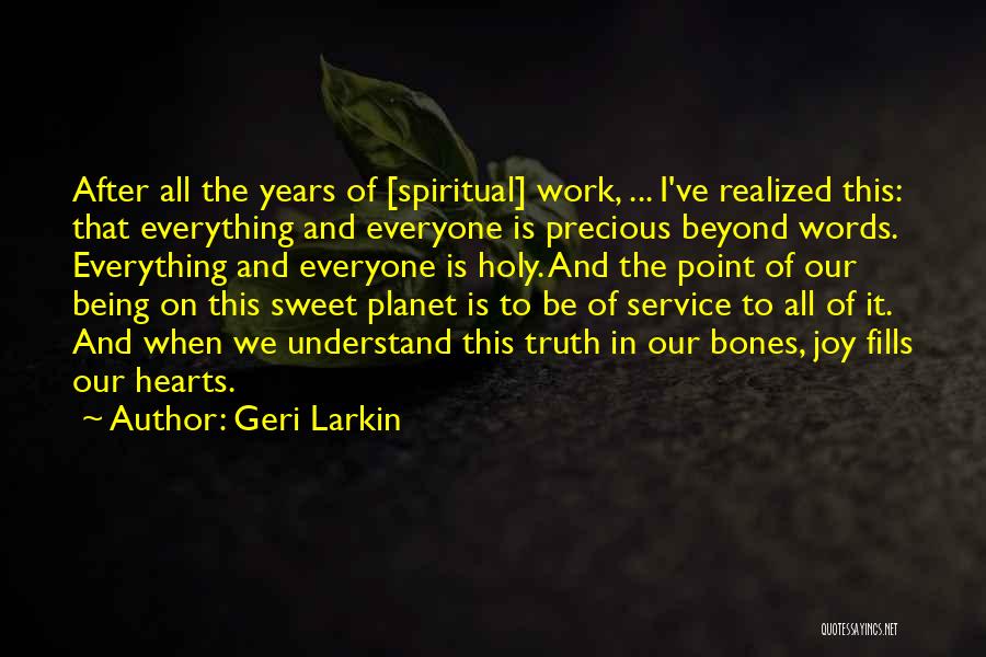 Geri Larkin Quotes 1120947