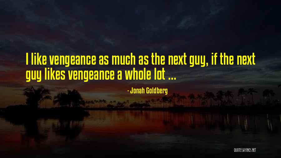 Gericht In English Quotes By Jonah Goldberg Gericht In English Quotes By Jonah Goldberg