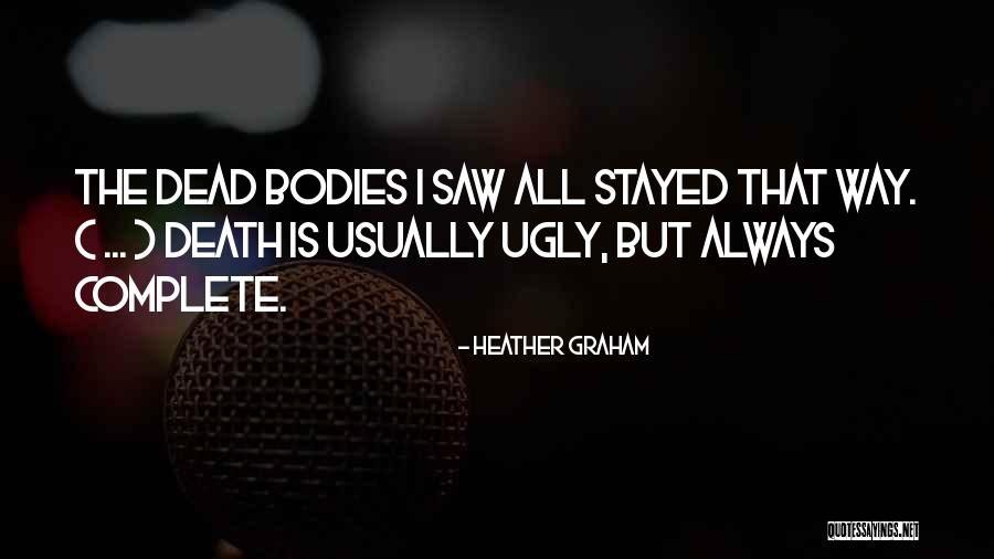 Gerichtete Quotes By Heather Graham Gerichtete Quotes By Heather Graham