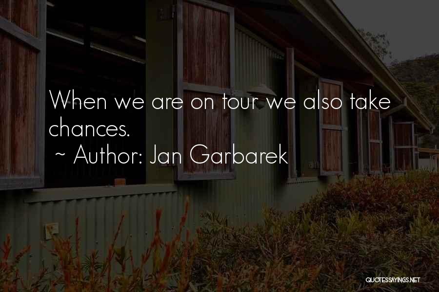 Gericid Quotes By Jan Garbarek