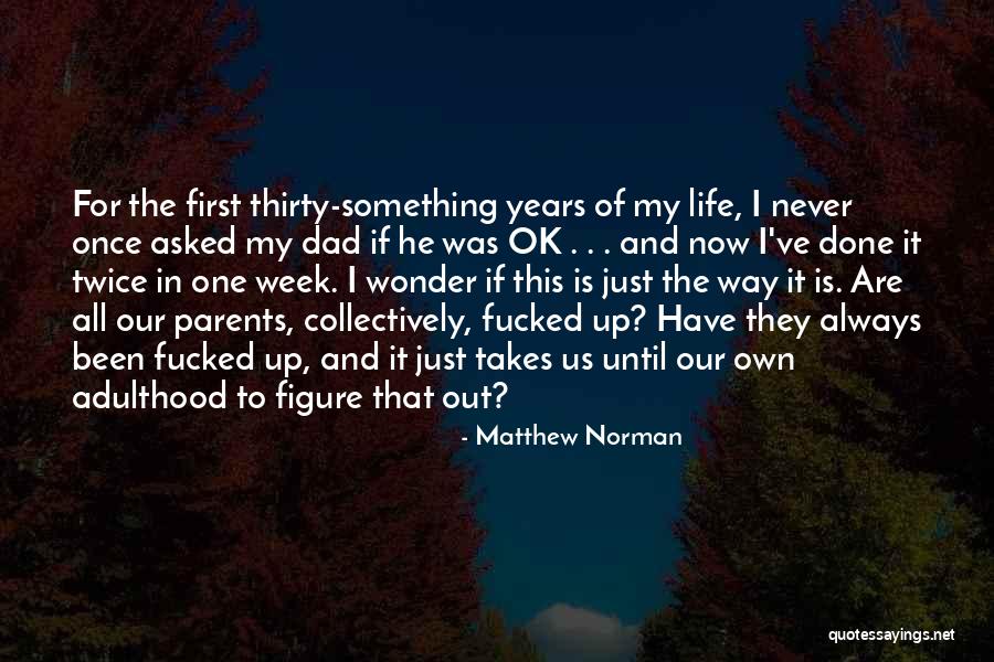 Gerimis Melanda Quotes By Matthew Norman Gerimis Melanda Quotes By Matthew Norman