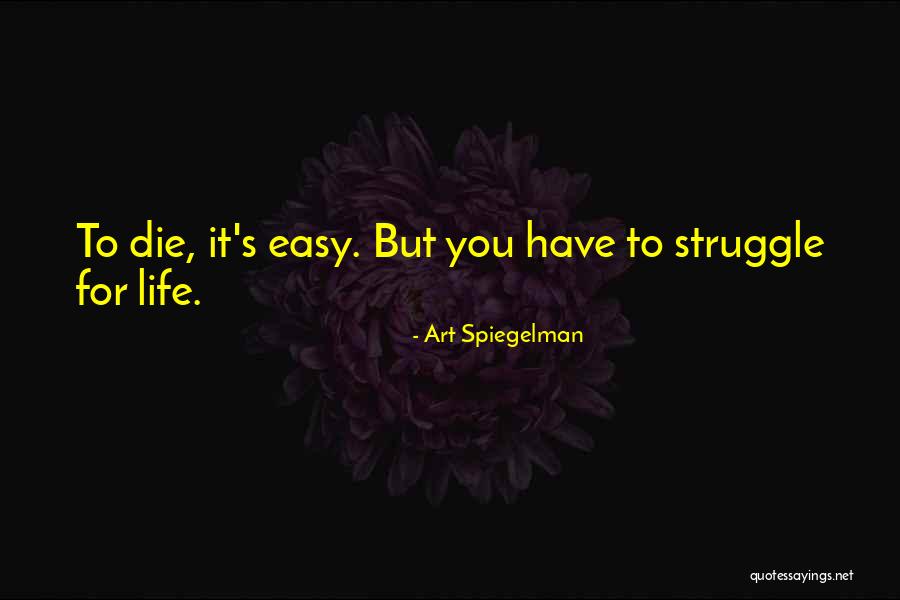 Gerina Piller Quotes By Art Spiegelman Gerina Piller Quotes By Art Spiegelman