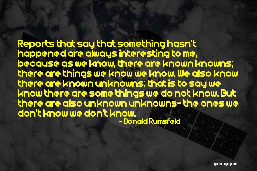 Geripro Quotes By Donald Rumsfeld Geripro Quotes By Donald Rumsfeld