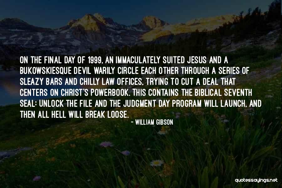 Gerita Dj Quotes By William Gibson Gerita Dj Quotes By William Gibson