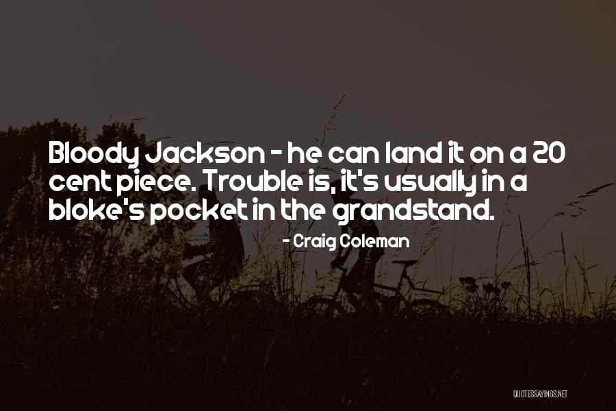 Geriye Kalan Quotes By Craig Coleman Geriye Kalan Quotes By Craig Coleman