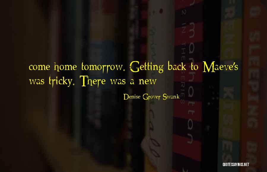 Gerline Norris Quotes By Denise Grover Swank Gerline Norris Quotes By Denise Grover Swank