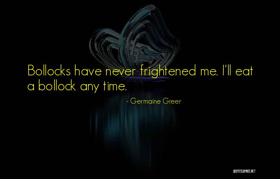 Germaine Greer Quotes 2207736