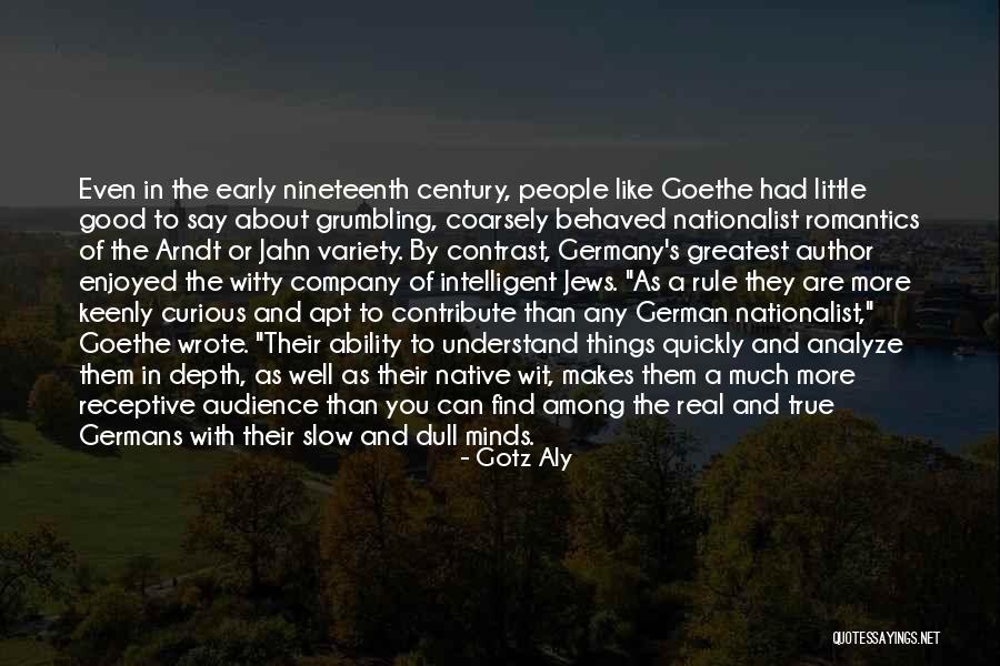 German Author Quotes By Gotz Aly German Author Quotes By Gotz Aly