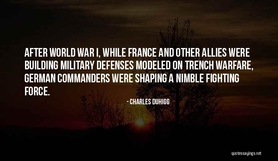 German Commanders Quotes By Charles Duhigg German Commanders Quotes By Charles Duhigg