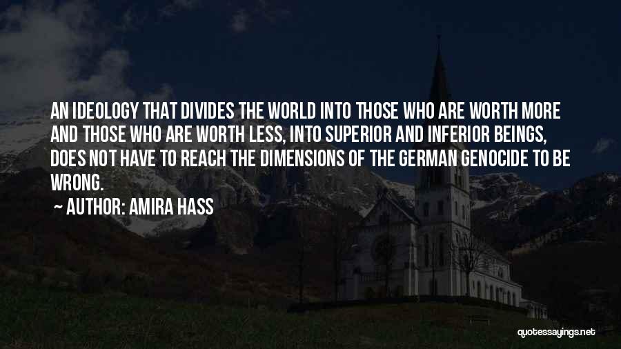 German Ideology Quotes By Amira Hass