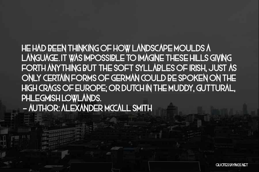 German Language Quotes By Alexander McCall Smith