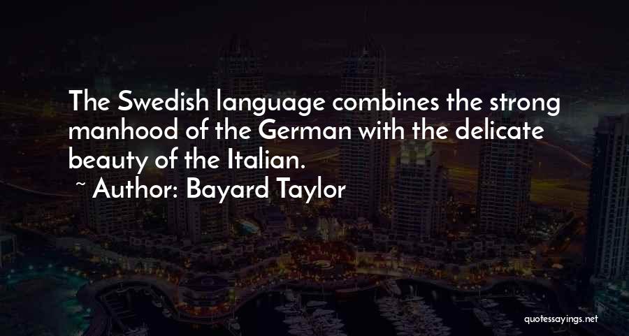 German Language Quotes By Bayard Taylor