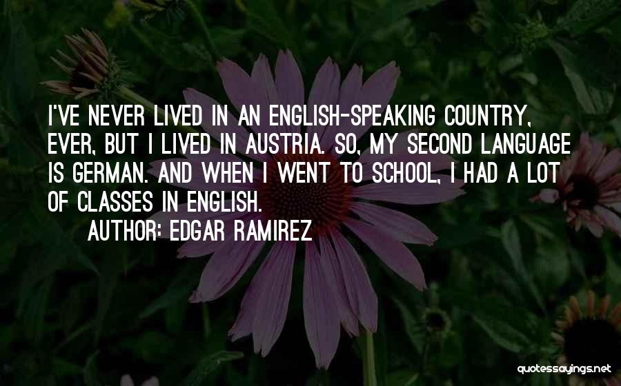 German Language Quotes By Edgar Ramirez