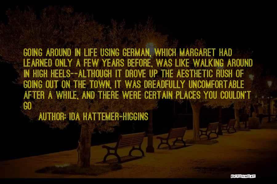 German Language Quotes By Ida Hattemer-Higgins